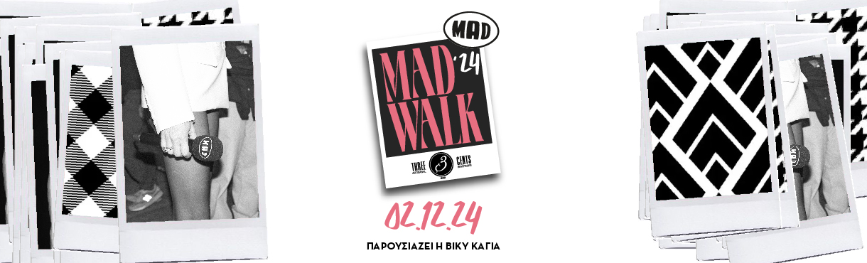 Madwalk 2024 by THREE CENTS