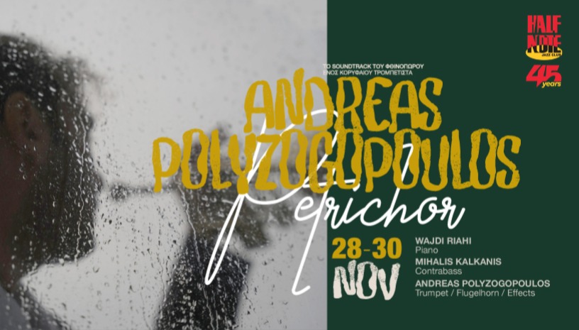 ANDREAS POLYZOGOPOULOS TRIO - “PETRICHOR”