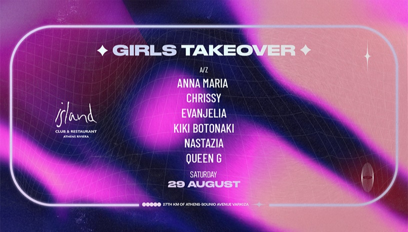 Girls Takeover at Island Athens Riviera