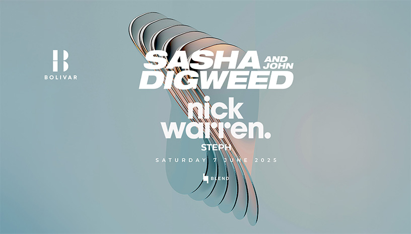 Sasha John & Digweed I Nick Warren I Sat June 7 