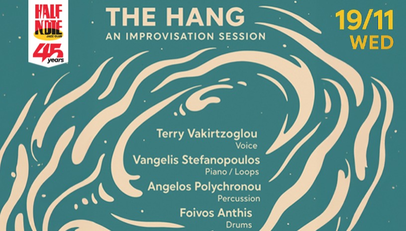 THE HANG  - AN IMPROVISATION SESSION
