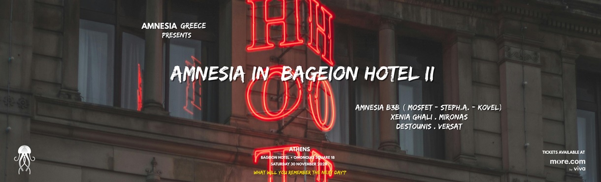 AMNESIA in Bageion Hotel vol.2