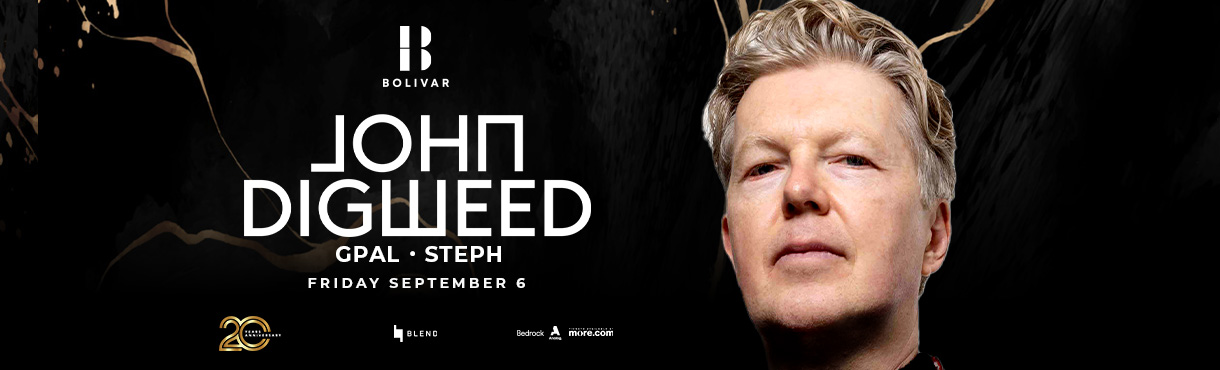 John Digweed I Fri Sep 6 I Bolivar