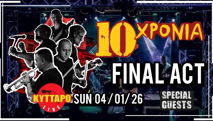 10 Χρόνια Final Act!!