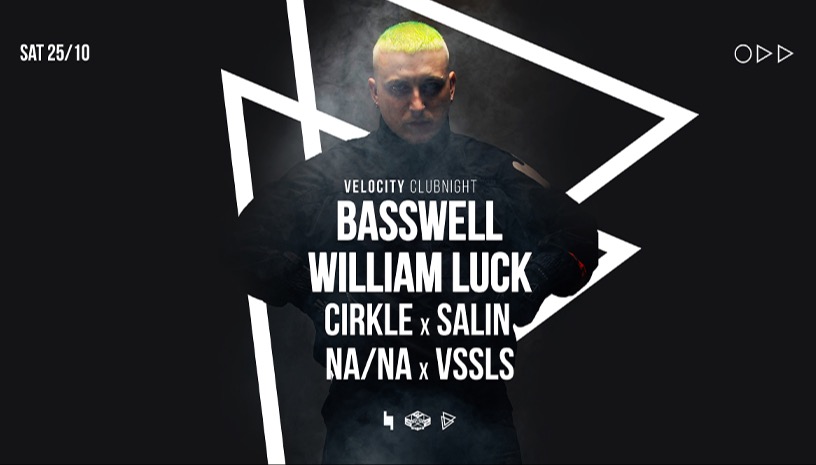 VLCT Clubnight w/ Basswell & William Luck