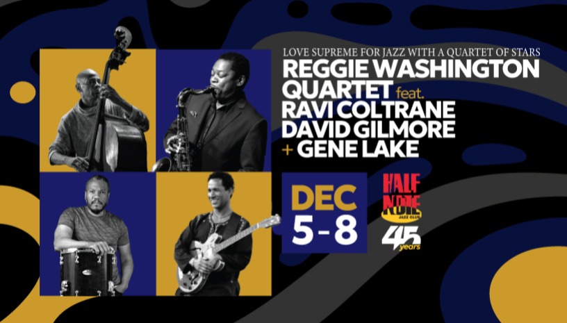REGGIE WASHINGTON QUARTET feat RAVI COLTRANE, DAVID GILMORE & GENE LAKE
