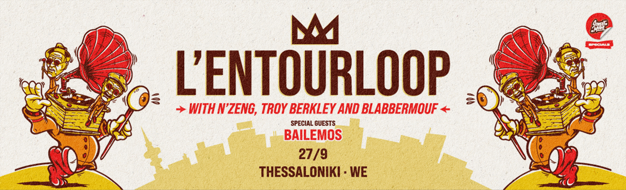 L'Entourloop (FR) Live in Thessaloniki!