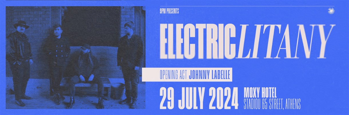 9PM presents Electric Litany + Johnny Labelle at Moxy