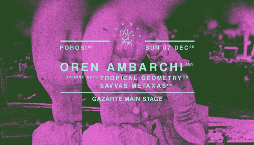 Oren Ambarchi + Tropical Geometry + Savvas Metaxas