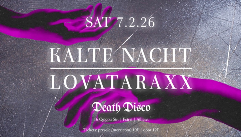 Kalte Nacht + Lovataraxx