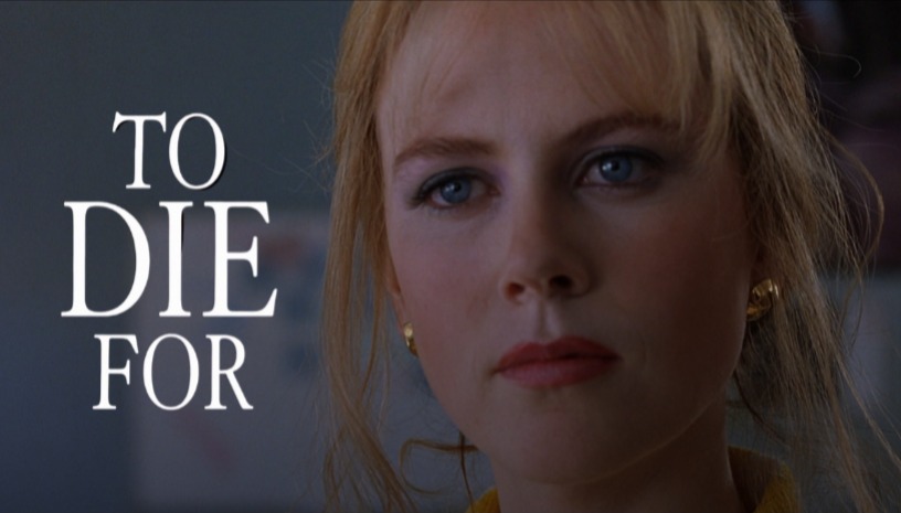 To Die For | Έτοιμη για Όλα, Gus Van Sant (1995) / House of Psychotic Women: Curator Picks by VR Kontoni @ Cinobo Πατησίων