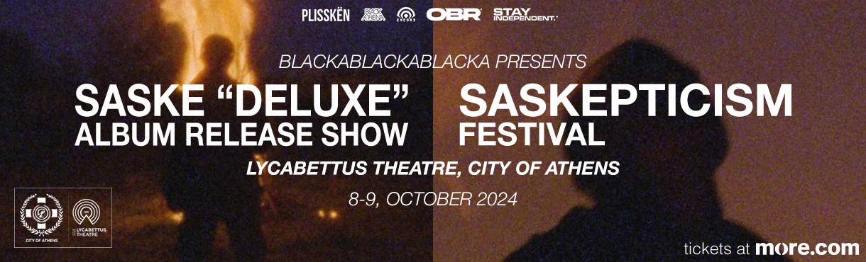 SASKE 'DELUXE' / SASKEPTICISM FESTIVAL