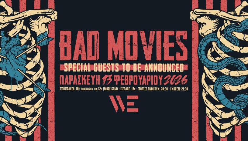 Bad Movies Live @ WE, Thessaloniki
